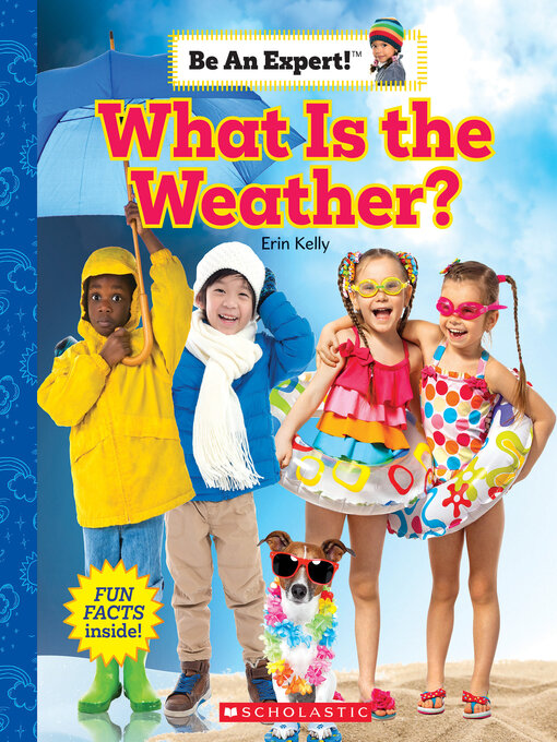 Title details for What is the Weather? by Erin Kelly - Available